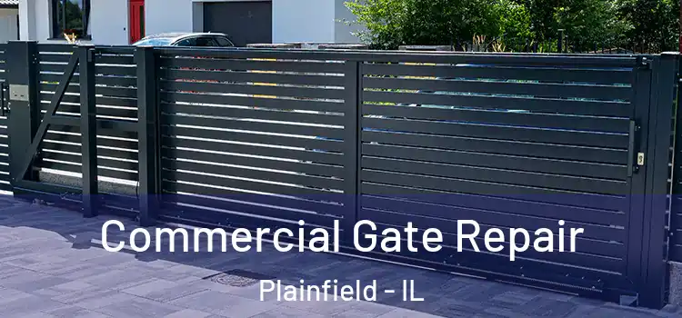  Commercial Gate Repair Plainfield - IL