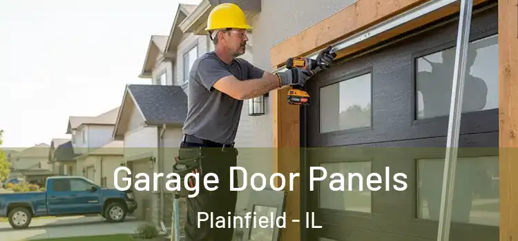  Garage Door Panels Plainfield - IL