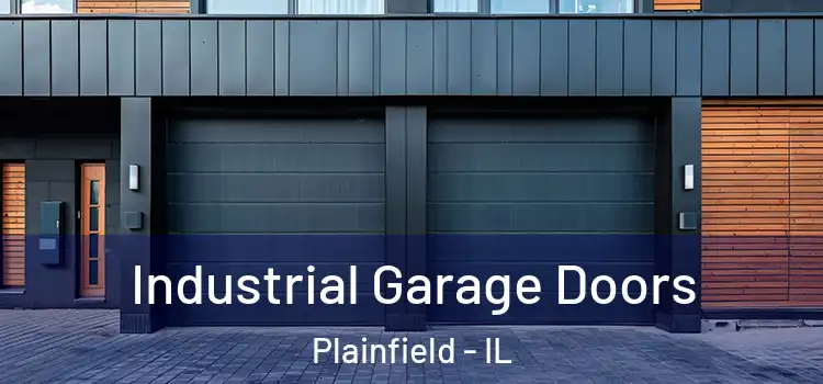 Industrial Garage Doors Plainfield - IL