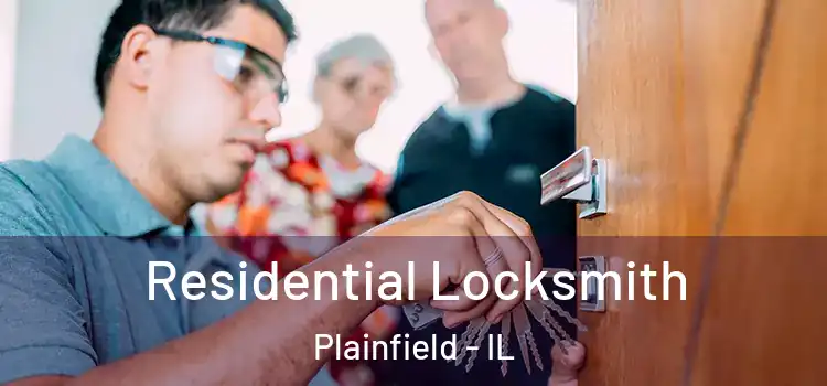 Residential Locksmith Plainfield - IL